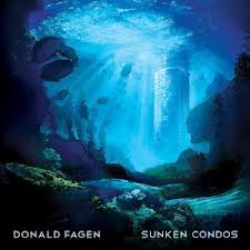 Fagen Donald-Sunken Condos 2012